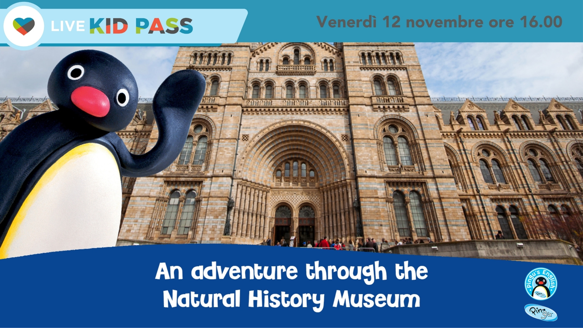 NATURAL HISTORY MUSEUM PINGU'S ENGLISH